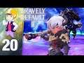 Ball of Rage - Let's Play Bravely Default II - Part 20