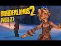 Borderlands 2 [LPT] [German] [Blind] Part 37 - Tiny Tina