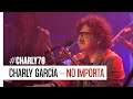 Charly García - No Importa | Teatro Vorterix 2012