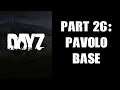 Day Z PS4 Gameplay Part 26: Pavlovo Base!