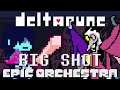 DELTARUNE - BIG SHOT || EPIC Orchestra version