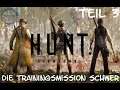 Hunt: Showdown Deutsch - 003 Training schwer - im Multiplayer Let's Play