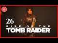 Into Battle - RISE OF THE TOMB RAIDER Playthrough - Part 26 - (Let's Play commentary)