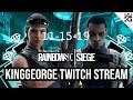 KingGeorge Rainbow Six Twitch Stream 11-15-19