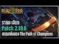 [Legends of Runeterra] รายละเอียด Patch 2.19.0 พร้อมกับแลปใหม่! "The Path of Champions"