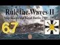 Rule the Waves 2 | Germany (1900) - 67 - Never-ending