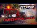 SnowRunner #025 ❄️ Wir sind HÄNGENGEBLIEBEN | Let's Play SNOWRUNNER
