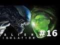 VR Alien Isolation - RAGE FEAR RAGE FEAR RAGE - Part 16