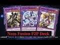 (Yu-Gi-Oh! Duel Links) Neos Fusion F2P Deck สายฟรี เปลี่ยนหน้ากาก  (EP.422)