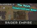 [111] The Vault Construction Base | RimWorld 1.0 Raider Empire