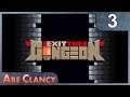 AbeClancy Plays: Exit the Gungeon - 3 - Learning