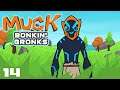 Bonkin' Gronks - Let's Play Muck - PC Gameplay Part 14