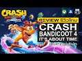 Crash Bandicoot 4: It’s About Time รีวิว [Review] – 22 ปีแห่งการรอคอย กับตำนานเกม Platformer