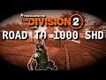 Division 2 - road to 1000 SHD!