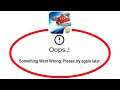 Fix Super Wings Apps Oops Something Went Wrong Error Please Try Again Later Problem Solved