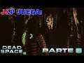 J&P Juega: Dead Space 2 - Parte 5 - La Cripta