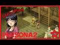 LET'S PLAY Persona 2 PRT 36