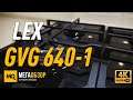 LEX GVG 640-1 BL обзор газовой варочной панели