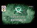 Rebel Inc - Ep 11 - Stable