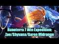 Runeterra 7 Win Expedition: Zoe/Shyvana/Garen Midrange