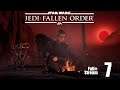 Star Wars Jedi - Fallen Order - Has made it difficult (Full Stream #7)