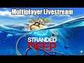 Stranded Deep - Multiplayer Livestream