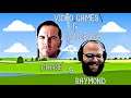 Video Games & Nonsense - Episode #43 w/ Chase Carter & Raymond Woods