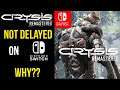 Why Was Crysis Remastered NOT DELAYED For The Nintendo Switch?