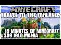 #389 Iglo mania, 15 minutes of Minecraft, Playstation 5, gameplay, playthrough