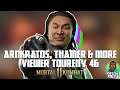 ArnKratos, Thamer, Avel + More - Viewer Tourney #46 - Mortal Kombat 11 Tournament