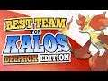Best Team for Kalos: Delphox Edition