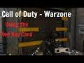 Call of Duty - Warzone - Using the Red Key Card