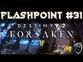 Flashpoint 31 - Forsaken Review - Light spoilers, New Exotics, New Supers