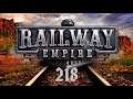 Let's Play "Railway Empire" - 218 - Anden / Fremdkapital - 04 [German / Deutsch]