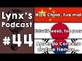 Lynx's Podcast #44 - Mi experiencia con el chino, el japonés y el coreano