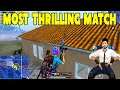 Most Thrilling Match - Pubg Mobile