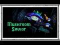 Mushroom Savior - Gameplay / Trailer