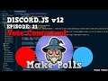 How To Make A Vote Command | | Discord.JS v12 [Download Included] 2021
