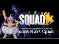 Noob Plays Squad