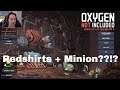 Oxygen Not Included | Let's Play | Imagine putting a group of dumb red shirts in a dangerous