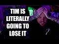 Tim is LITERALLY going to lose it! - TimTheTatMan (Fortnite Battle Royale)