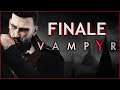 【VAMPYR】Playing Vampyr! - ★THE END★