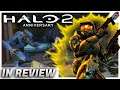 Was Halo 2 the best sequel EVER? Halo 2 in Review