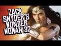 WONDER WOMAN 3: Zack Snyder IN, Patty Jenkins OUT as Director?!