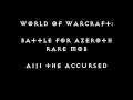 World of Warcraft: Battle for Azeroth - Rare Mob - Aiji the Accursed