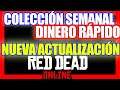 Como GANAR DINERO FACIL & RAPIDO RED DEAD REDEMPTION 2 ONLINE TRUCO COLECCION SEMANAL😱
