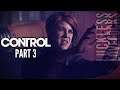 CONTROL Part 3 // Dead Letters // Blind Let's Play Gameplay Playthrough 4k 60fps