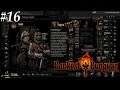 Darkest Dungeon [16] Figuring things out