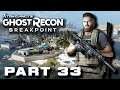 Ghost Recon Breakpoint Campaign Walkthrough Gameplay Part 33 No Commentary