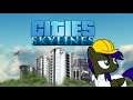 Hunter Plays: Cities Skylines [Back To School] [PART 2]